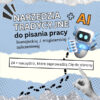 Narzędzia tradycyjne + AI do pisania pracy licencjackiej/ magisterskiej/ zaliczeniowej