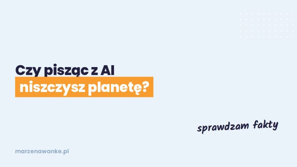 Okładka wpisu: czy pisząc z AI niszczysz planetę