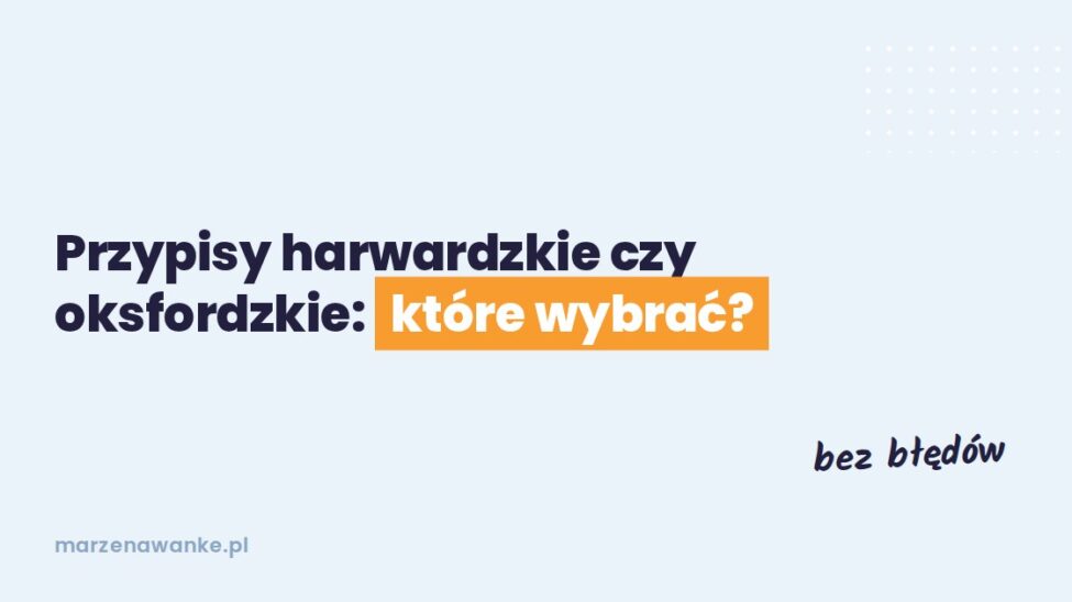 Okładka wpisu: przypisy harwardzkie czy oksfordzkie, które wybrać
