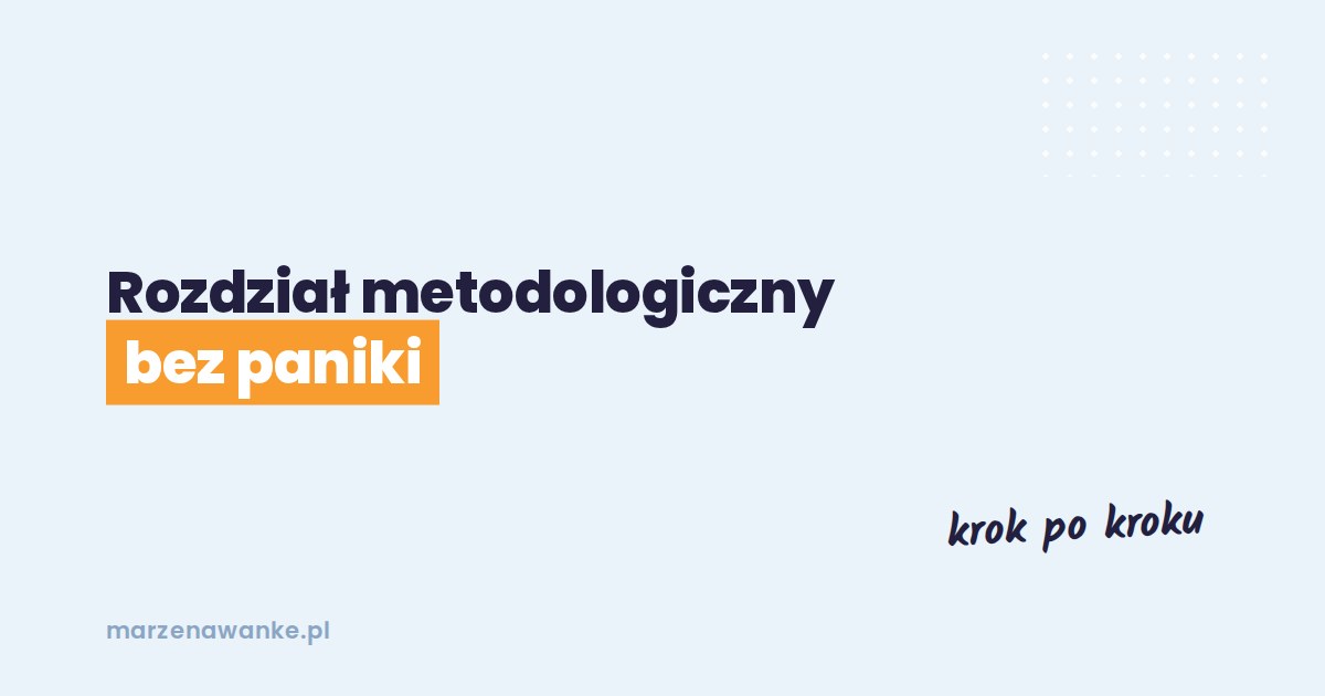Okładka wpisu: rozdział metodologiczny bez paniki