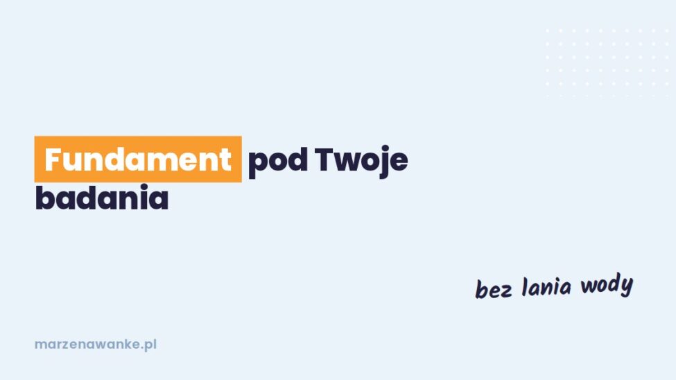 Okładka wpisu: rozdział teoretyczny jako fundament pod badania